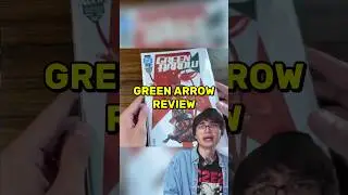 GREEN ARROW 25 Comic Review