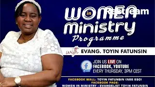 THE WOMAN GOD USES II WOMEN IN MINISTRY WEEKLY PROGRAM 22-01-26 #toyinesofatunsin
