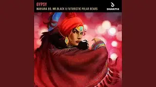 Gypsy (Extended Mix)