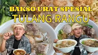 BAKSO BO5 URAT SPESIAL ,IGA-TULANG RANGU MANTAP ||SITUKANGDAHAR