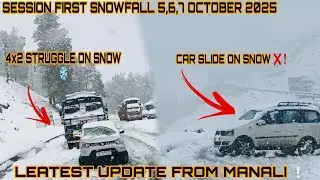LEATEST UPDATE FROM MANALI ROAD / WEATHER /TOURIST /  LIVE SNOWFALL / CAR SLIDING ON SNOW ETC 🥶
