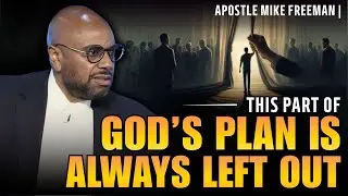 What Spiritual Experts Don't Want You to Know About God's Plan | Apostle Mike Freeman