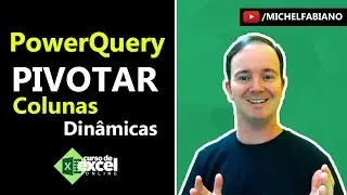 Como Pivotar Colunas no Power Query ou usar Colunas Dinâmicas