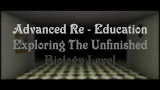 Exploring The Biology Level In Advanced Re - Education