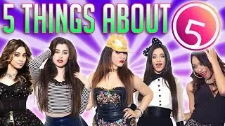 FIFTH HARMONY: Five Things We Love About 5H!
