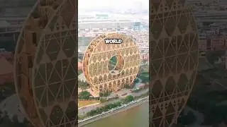 The Tallest Circular Building Worldwide!