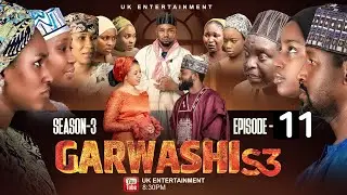 GARWASHI Season 3 Episode 11 &ndash; Hausa Series 2025 | Full Episode | Trending Hausa Drama