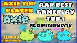 AXIE TOP PLAYER - HOW TO USE AAP LINE UP | FB.COM/AREMZYTV