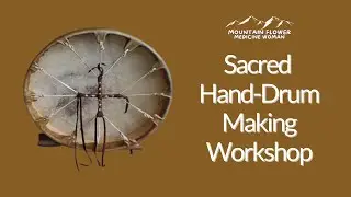 Sacred Hand Drum Making Workshop
