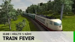 Hrej.cz Let's Play: Train Fever [CZ]