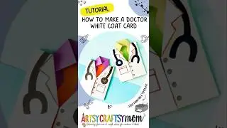 How to make a Doctor White Coat #doctorcraft #doctorday #cardidea #thankyoucards #ArtsyCraftsyMom