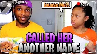 I CALLED MY GIRLFRIEND ANOTHER GIRL'S NAME... || #Prank #PrankWars #CouplePranks