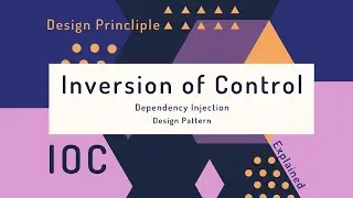What is Inversion Of Control | How to implement Inversion of Control (IOC)