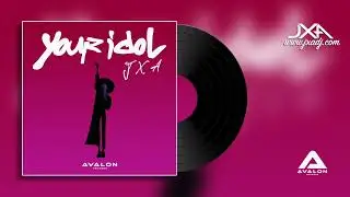 JXA - Your Idol