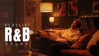 [R&B Relax] | Best Of RnB 2026 &ndash; Smooth Soul & Chill Vibes | Relax and Soul RnB