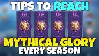 TIPS TO REACH MYTHICAL GLORY EVERY SEASON - SOLO RANK GUIDE | Mobile Legends