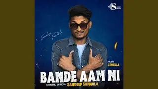BANDE AAM NI