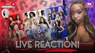 Baddies USA Episode 8 -- LIVE REACTION!