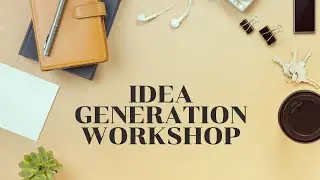 GDCFP Day | Idea Generation Workshop
