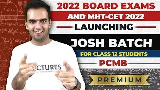 MHTCET 2022 BATCH ANNOUNCEMENT & MH BOARD 2022 | JOSH BATCH FOR Maharashtra Board 2022 Aspirants