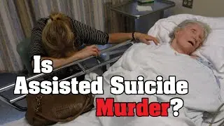 Is assisted suicide murder?