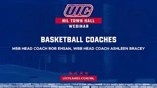 UIC Athletics NIL Town Hall | Basketball Coaches Segment