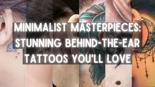 Minimalist Masterpieces Stunning Behind the Ear Tattoos You'll Love | Women Fashion on YouTube