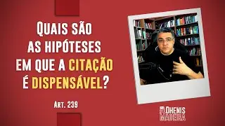Quando a CITA&Ccedil;&Atilde;O &eacute; DISPENS&Aacute;VEL?
