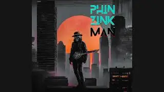 Phaya Taen Club :  PHIN ZINK MAN (Side project)