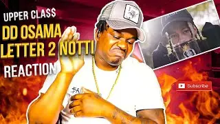 DD Osama - Letter 2 Notti (Official Video) Upper Cla$$ Reaction