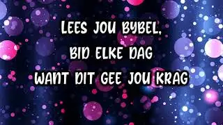 Lees jou Bybel bid elke dag Lirieke - Bybelstories met Kinderliedjies