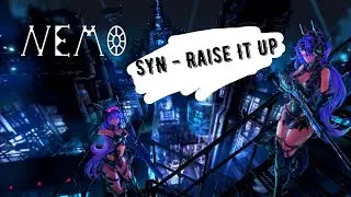 SYN - Raise It Up