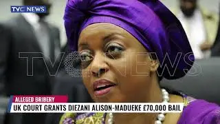 UK Court Grants Diezani Alison-Madueke £70,000 Bail