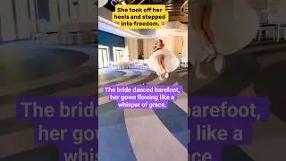 Barefoot Bride Dancing in Pure Joy #shorts