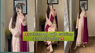 Pakistani suit cutting and stitching ||pakistani dress design || Pakistani suits