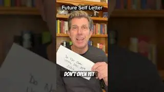 Your Future Self Needs This Letter