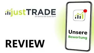 justTrade Test | Unsere Erfahrungen & Bewertung | LAPZ Finanzen