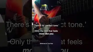 There's no perfect tone.
