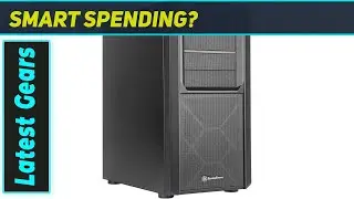 SilverStone Seta D1: The Best ATX Case for Storage and Cooling Flexibility