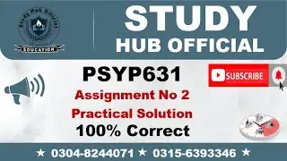 PSYP631 Practical  Assignment 2 Solution Fall 2023, PSYP631 Assignment 2 solution 2022, PSYP631 2023