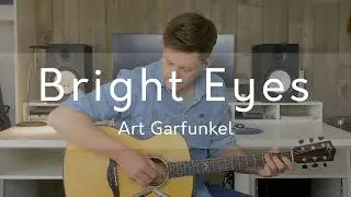 Art Garfunkel - Bright Eyes (Fingerstyle Acoustic Cover)