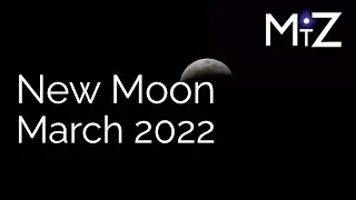 New Moon Wednesday March 2nd 2022 - True Sidereal Astrology
