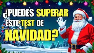 🎅 Test Navide&ntilde;o - &iquest;Cu&aacute;nto sabes de la NAVIDAD?🎄🎁| 50 Preguntas sobre las Navidades ✅
