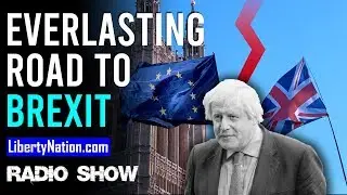 LN Radio: Everlasting Road to Brexit