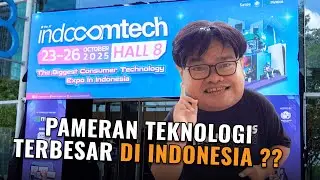 INDOCOMTECH 2025 I Surga Buat Pecinta Elektronik Smart TV, Laptop & Rakit PC