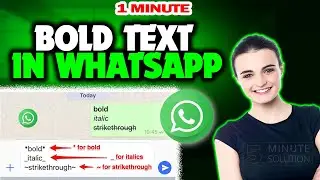 How To Bold Text In WhatsApp 2024  (Quick & Easy)
