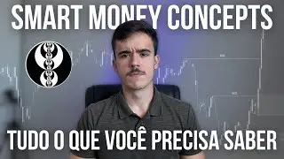 SMC explicado em 18 MINUTOS | Smart Money Concepts | ICT Concepts | Vinicius Penido