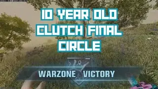 10 yo Clutch Final Circle on Rebirth 20 Bomb