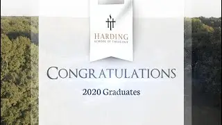 Harding School of Theology Graduation 2020