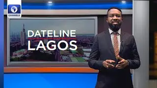 AWAMN Honours ChannelsTV, Sanwo-Olu Commissions Abule-Egba BRT + More | Dateline Lagos